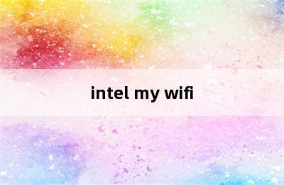 intel my wifi